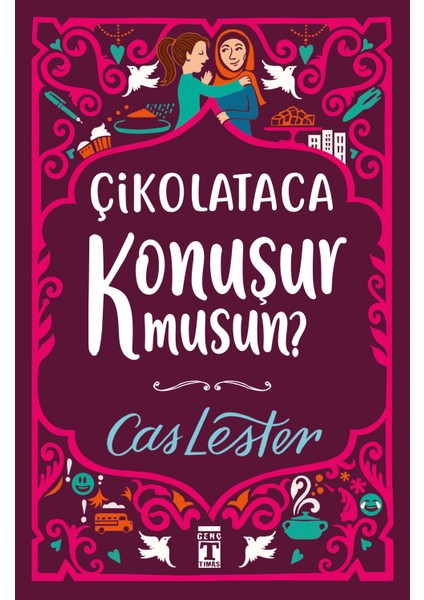 Çikolataca Konuşur Musun