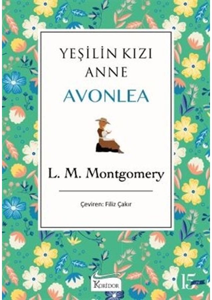 Yeşilin Kızı Anne Avonlea - Yeşil Bez Cilt