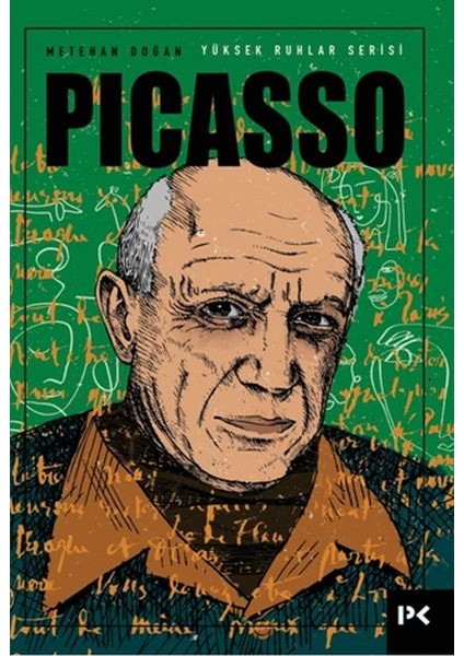 Yüksek Ruhlar Serisi: Picasso