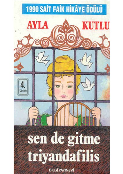 Sen De Gitme Triyandafilis