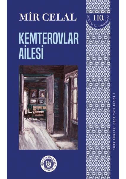 Türk Dünyası Edebiyatı Dizisi 1 - Kemterovlar Ailesi