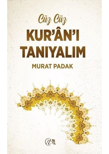 Cüz Cüz Kur'an'ı Tanıyalım