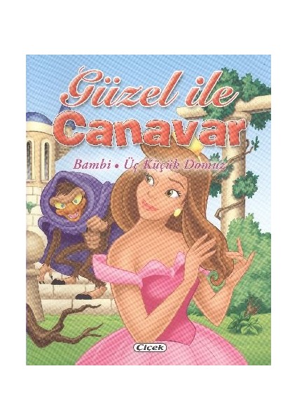 Üç Klasik Masal - Güzel Ile Canavar