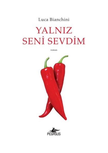 Yalnız Seni Sevdim