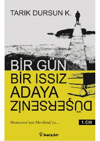 Bir Gün Bir Issız Adaya Düşersen 1. Cilt