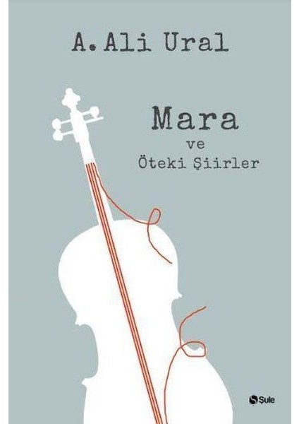 Mara ve Öteki Şiirler