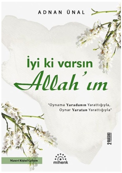 Iyi Ki Varsın Allah’ım