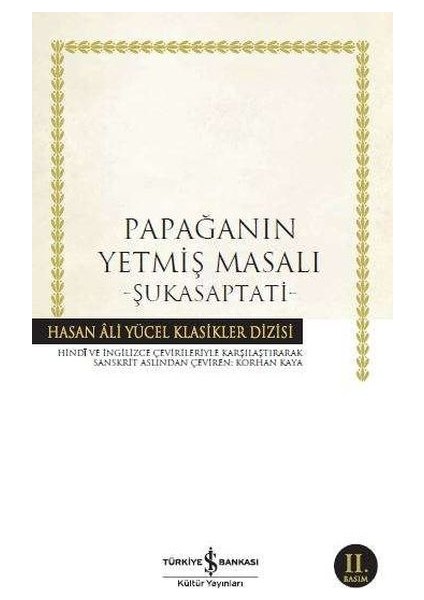 Papağanın Yetmiş Masalı - Şukasaptati - Hasan Ali Yücel Klasikleri