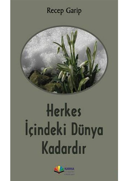 Herkes Içindeki Dünya Kadardır