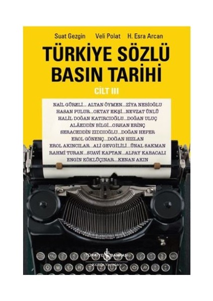 Türkiye Sözlü Basın Tarihi - Cilt Iıı