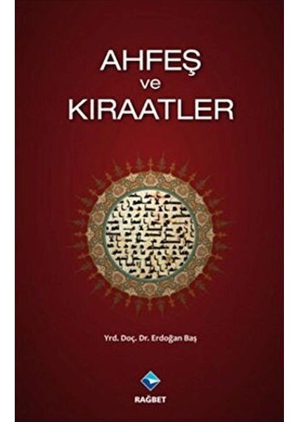 Ahfeş ve Kıraatler
