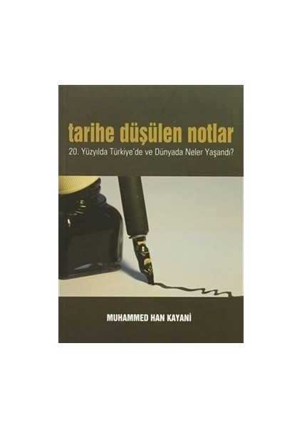 Tarihe Düşülen Notlar 20.yüzyılda Türkiye'de ve Dünyada Neler Yaşandı?