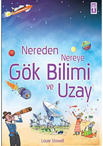 Nereden Nereye Gök Bilimi ve Uzay