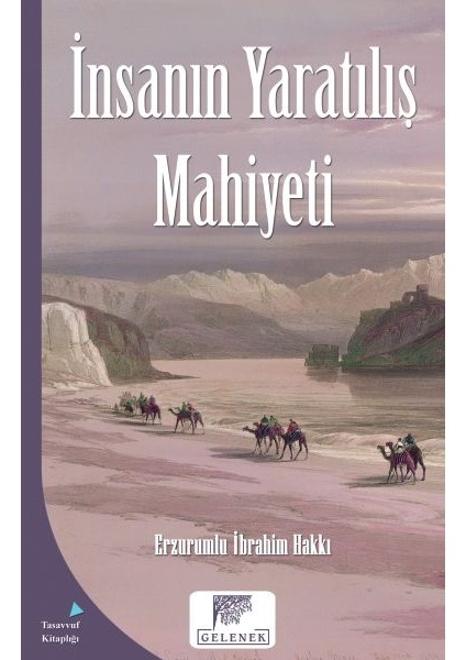 Mahiyet Serisi - Insanın Yaratılış Mahiyeti