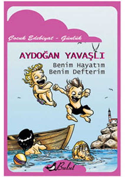 Benim Hayatım Benim Defterim