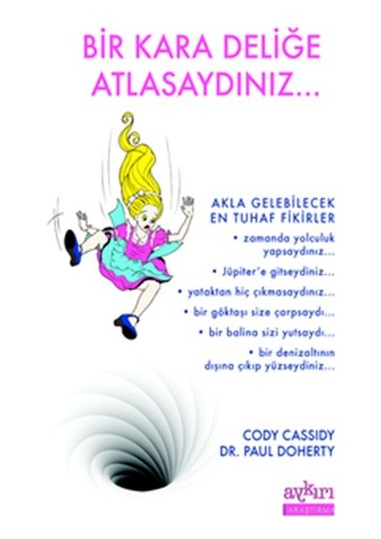 Bir Kara Deliğe Atlasaydınız