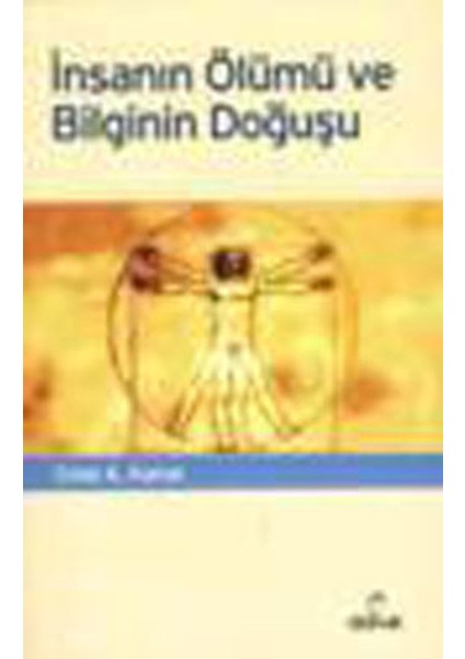 Insanın Ölümü ve Bilginin Doğuşu
