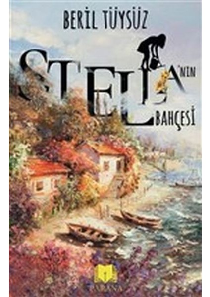 Stella’nın Bahçesi