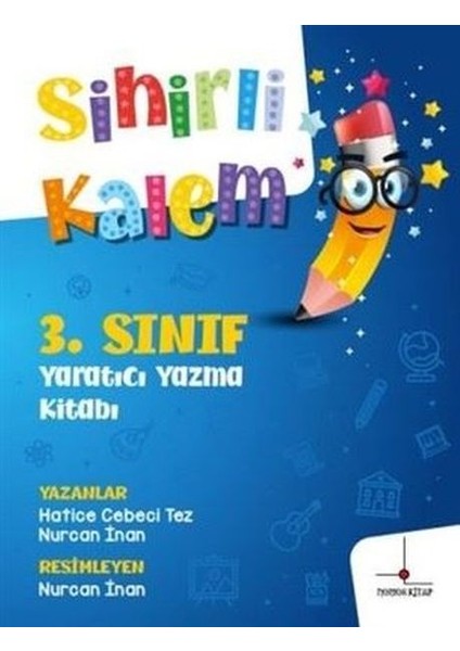 3. Sınıf Yaratıcı Yazma Kitabı - Sihirli Kalem