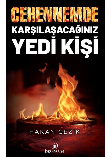 Cehennemde Karşılaşacağınız Yedi Kişi