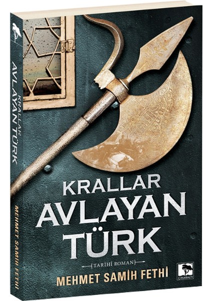 Krallar Avlayan Türk