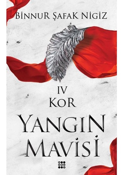 Kor - Yangın Mavisi Serisi 4