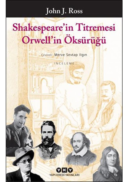Shakespeare'in Titremesi Orwell'in Öksürüğü
