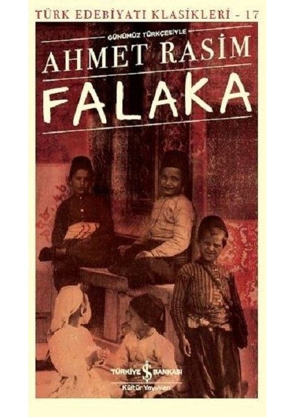 Falaka (Günümüz Türkçesiyle) - Türk Edebiyatı Klasikleri
