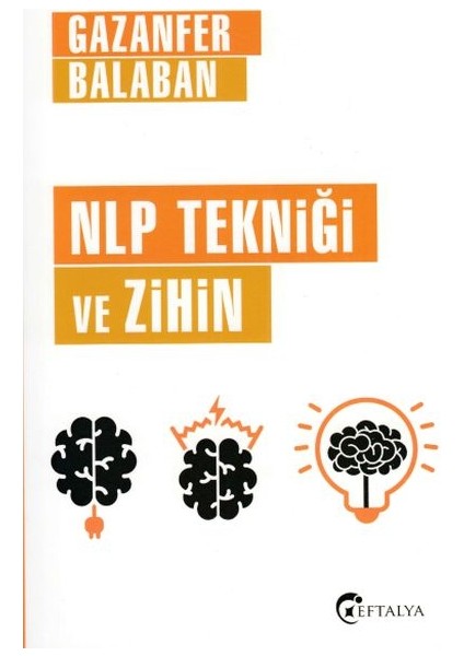 Nlp Tekniği ve Zihin