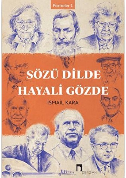 Sözü Dilde Hayali Gözde - Portreler 1