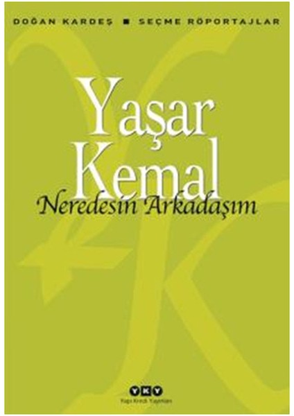 Neredesin Arkadaşım
