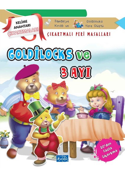 Goldilocks ve Üç Ayı - Çıkartmalı Peri Masalları