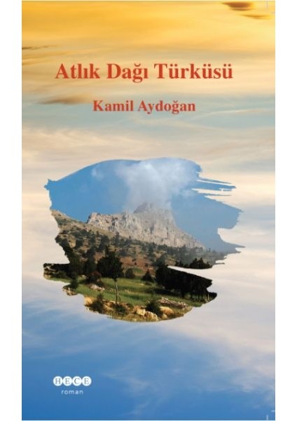 Atlık Dağı Türküsü