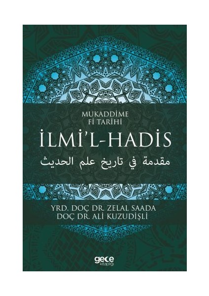 Mukaddime Fi Tarihi - Ilmi’l- Hadis