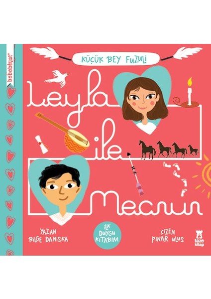 Leyla Ile Mecnun - Ilk Duygu Kitabım