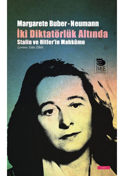 Iki Diktatörlük Altında Stalin ve Hitler'in Mahkumu