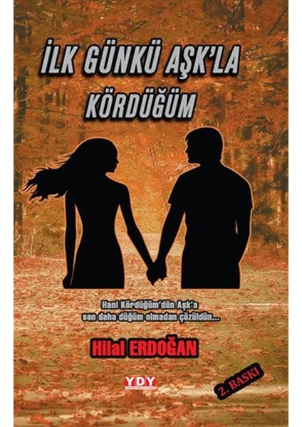 Ilk Günkü Aşk'la Kördüğüm