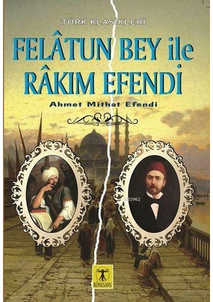 Felatun Bey ile Rakım Efendi