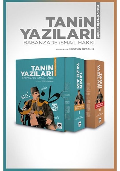 Tanin Yazıları - Meşrutiyet'in Birikimi