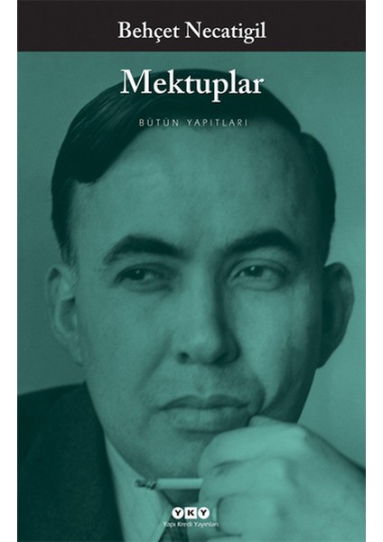 Mektuplar / Bütün Yapıtları