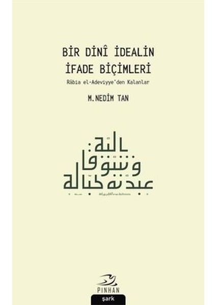 Bir Dini Idealin Ifade Biçimleri