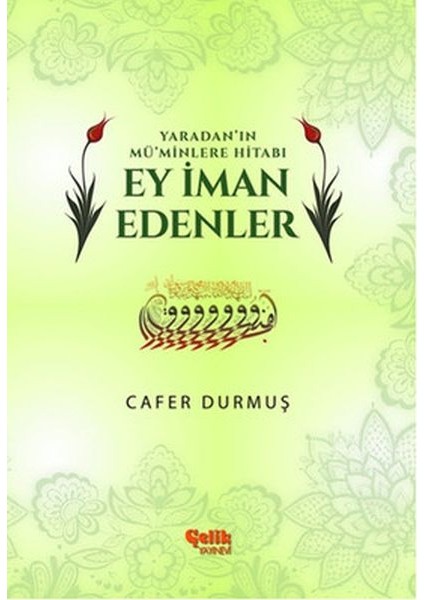Yaradan'ın Mü'minlere Hitabı Ey Iman Edenler