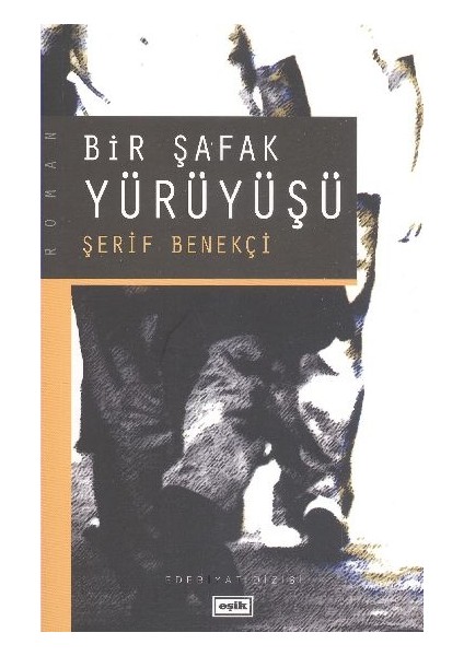 Bir Şafak Yürüyüşü