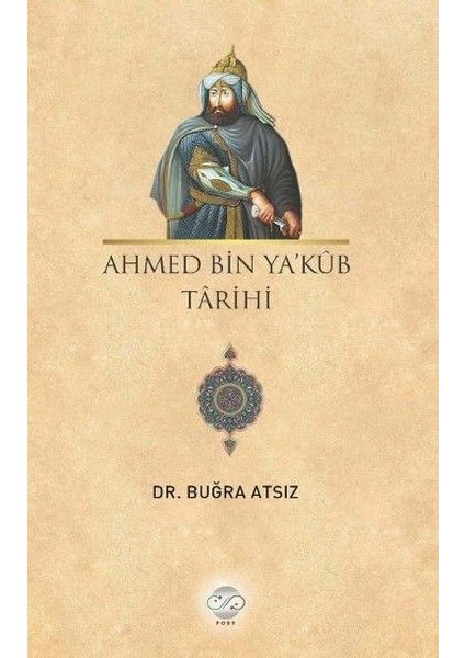 Ahmed Bin Yakub Tarihi