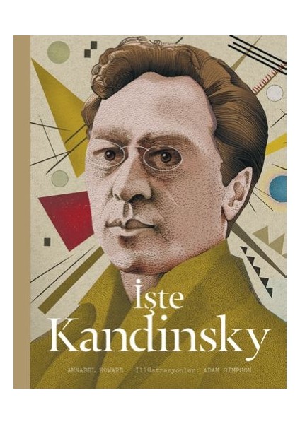 Işte Kandinsky (Ciltli)