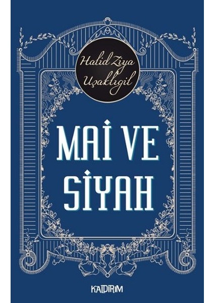 Mai ve Siyah