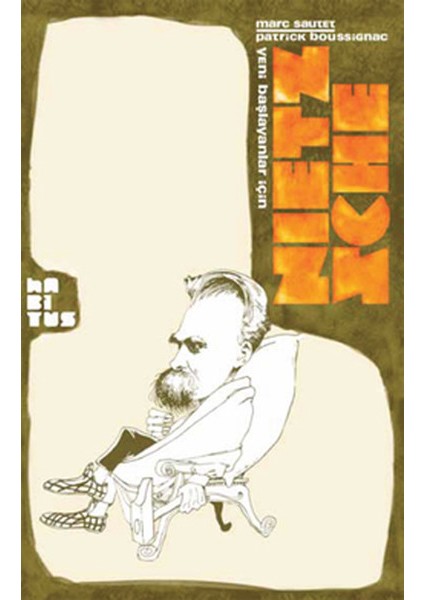 Yeni Başlayanlar Için Nietzsche