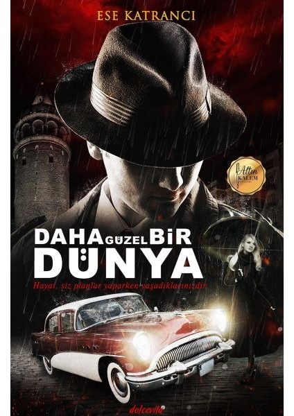 Daha Güzel Bir Dünya