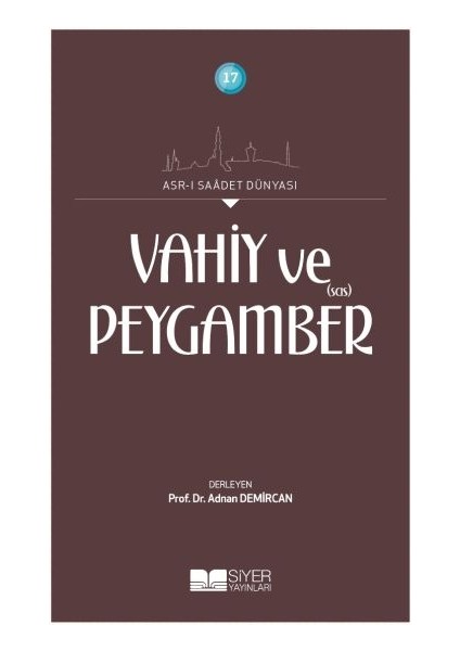Vahiy ve Peygamber (Sas)