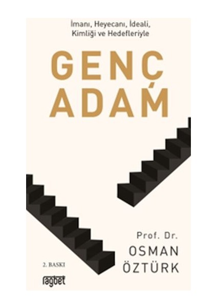 Genç Adam Imanı (Cep Boy )Heyecanı, Ideali, Kimliği ve Hedefleriyle